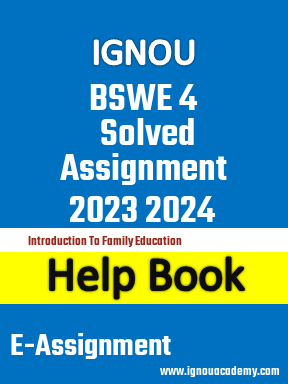 IGNOU BSWE 4 Solved Assignment 2023 2024